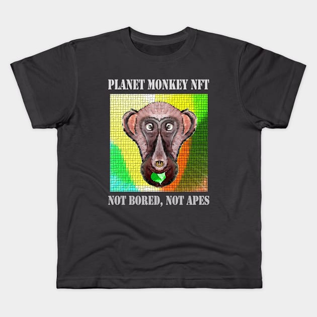 Planet Monkey Cute Animals Not Bored Apes Kids T-Shirt by PlanetMonkey